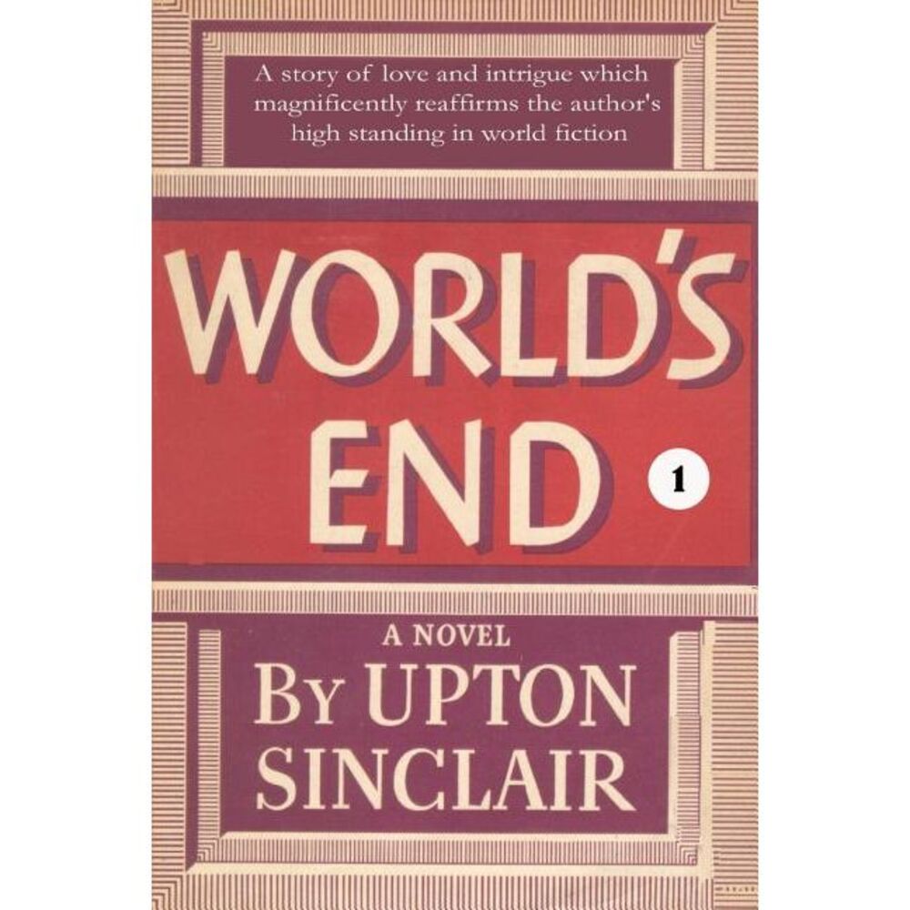 World's End I -- Upton Sinclair